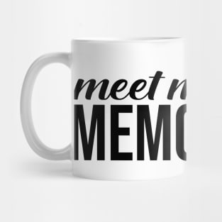 Meet Me At Memorial Stadium Mug